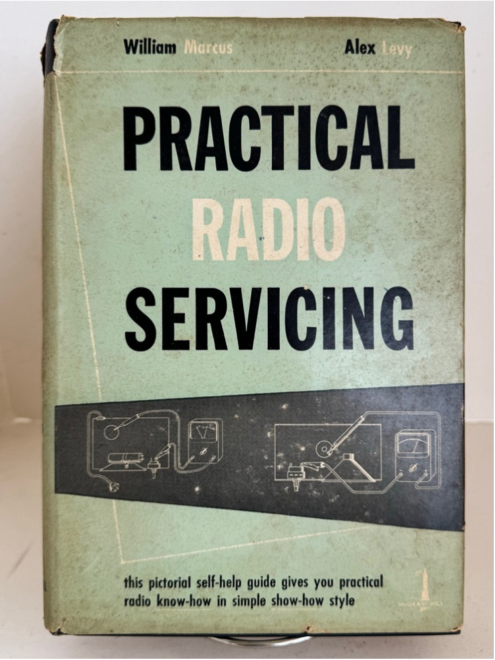 Practical Radio Servicing by William Marcus & Alex Levy 1955 Hardcover